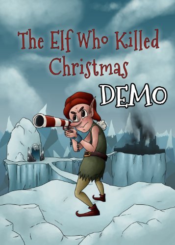 The Elf Who Killed Christmas (FREE DEMO) [Download]