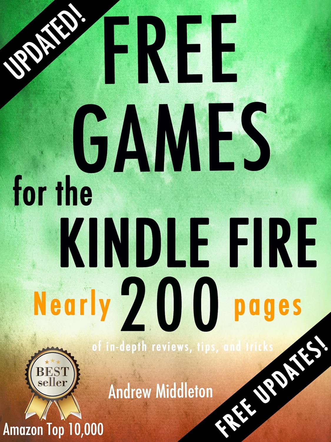 Free Games for the Kindle Fire (Free Kindle Fire Apps That Don’t Suck Book 7)